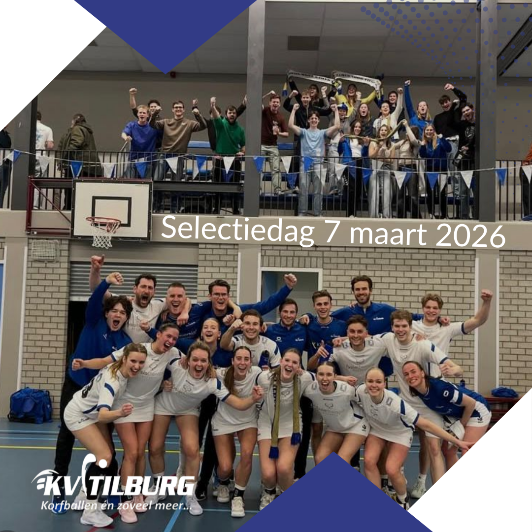 Selectiedag - 7 maart!
